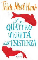 Le quattro verità dell’esistenza
