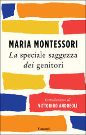 Il segreto dell'infanzia di Maria Montessori - Brossura - ELEFANTI BEST  SELLER - Il Libraio