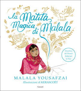 La matita magica di Malala - Garzanti
