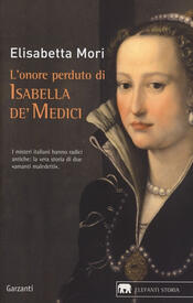 copertina L'ONORE PERDUTO DI ISABELLA DE' MEDICI