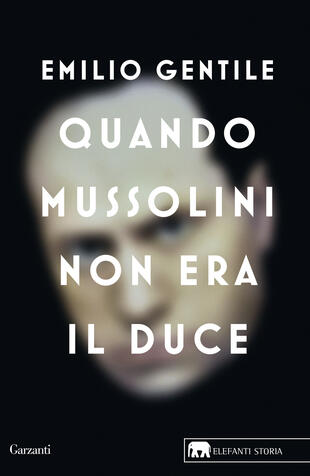 copertina Quando Mussolini non era il Duce