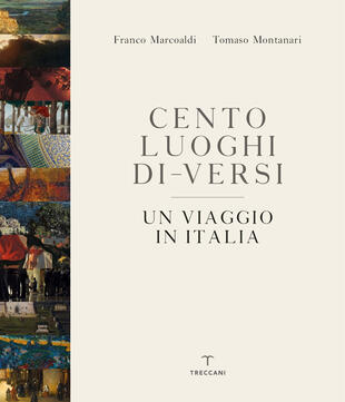 copertina Cento luoghi di-versi. Un viaggio in Italia. Ediz. a colori