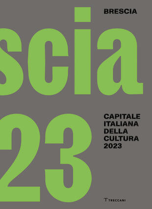 copertina Brescia. Capitale italiana della cultura 2023. Ediz. italiana e inglese