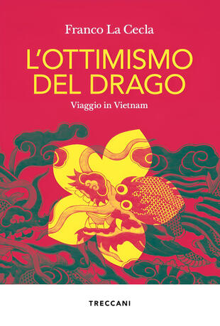 copertina L'ottimismo del drago. Viaggio in Vietnam