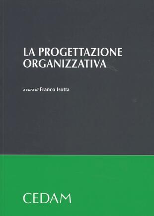 copertina La progettazione organizzativa