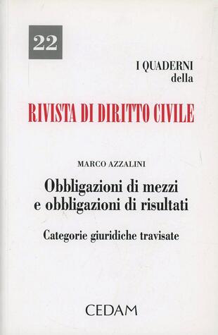 copertina Obbligazioni di mezzi e obbligazioni di risultati. Categorie giuridiche travisate