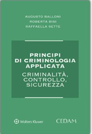 copertina Principi di criminologia applicata. Criminalità, controllo, sicurezza