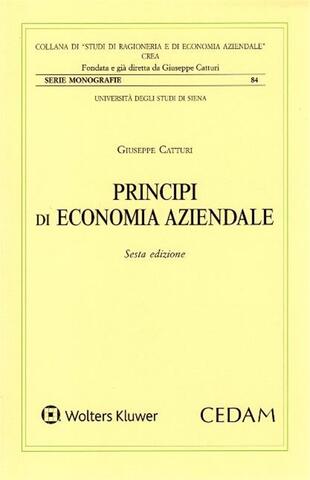 copertina Principi di economia aziendale. L'azienda universale. L'idea forza, la morfologia e la fisiologia