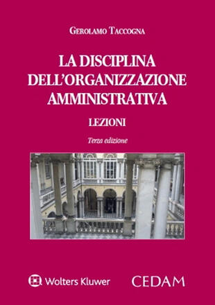 copertina La disciplina dell'organizzazione amministrativa. Lezioni