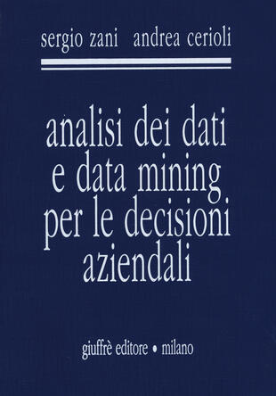copertina Analisi dei dati e data mining per le decisioni aziendali
