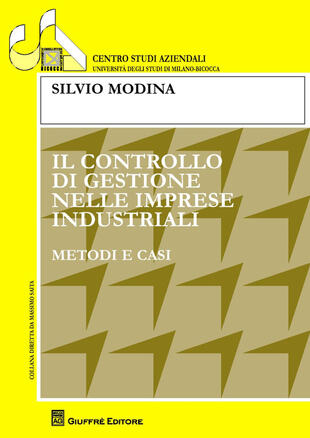 copertina Il controllo di gestione nelle imprese industriali. Metodi e casi