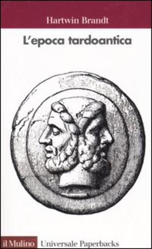 copertina L'epoca tardoantica