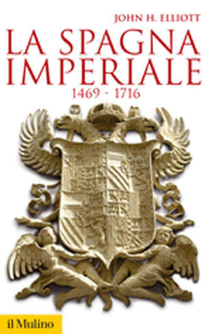 copertina La Spagna imperiale 1469-1716