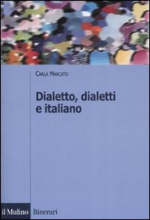 copertina Dialetto, dialetti e italiano. Ediz. illustrata