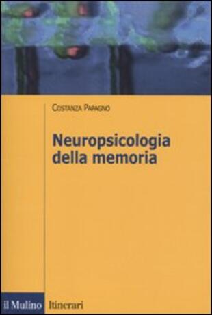 copertina Neuropsicologia della memoria