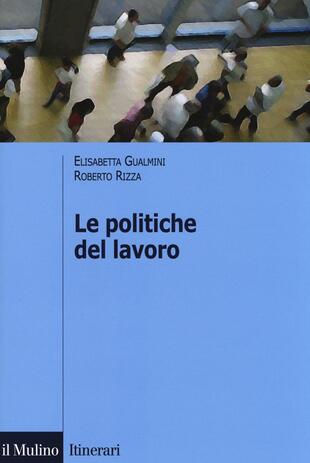 copertina Le politiche del lavoro