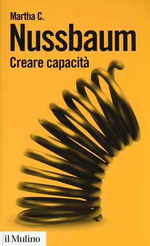 copertina Creare capacità. Liberarsi dalla dittatura del Pil