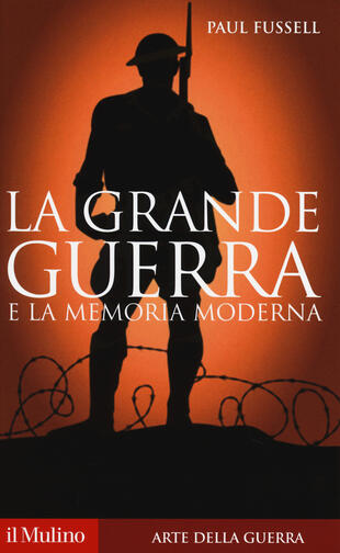 copertina La grande guerra e la memoria moderna