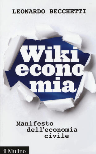 copertina Wikieconomia. Manifesto dell'economia civile