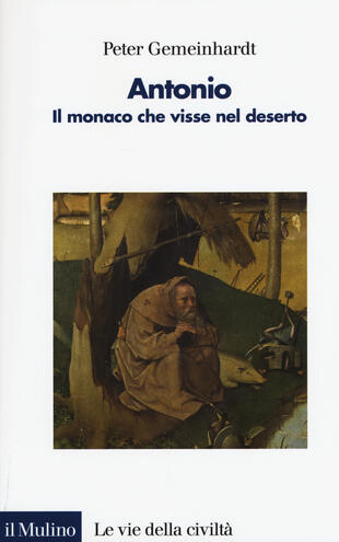 copertina Antonio. Il monaco che visse nel deserto