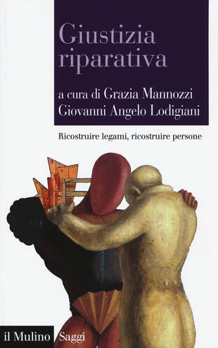 copertina Giustizia riparativa. Ricostruire legami, ricostruire persone