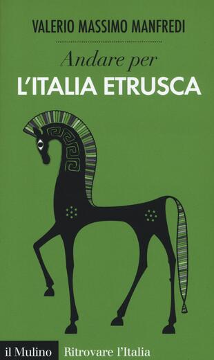 copertina Andare per l'Italia etrusca
