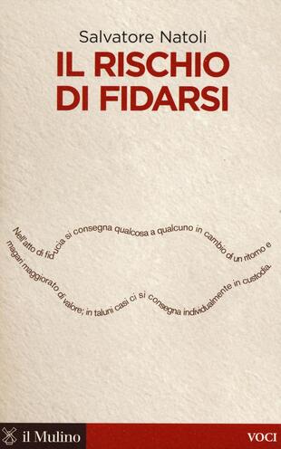 copertina Il rischio di fidarsi