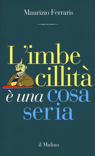 copertina L' imbecillità è una cosa seria