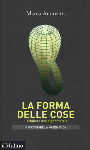 copertina La forma delle cose. L'alfabeto della geometria