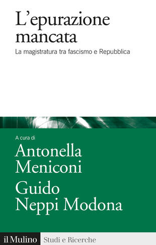 copertina L'epurazione mancata. La magistratura tra fascismo e Repubblica