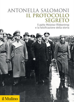 copertina Il protocollo segreto. Il patto Molotov-Ribbentrop e la falsificazione della storia