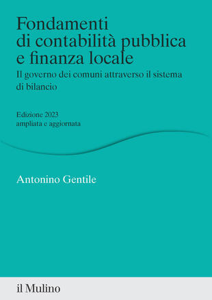 copertina Fondamenti di contabilità pubblica e finanza locale. Il governo dei comuni attraverso il sistema di bilancio. Nuova ediz.