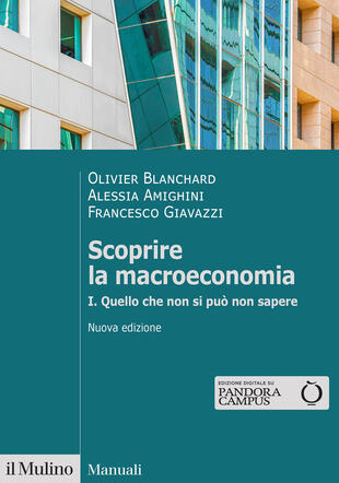 copertina Scoprire la macroeconomia. Nuova ediz.. Vol. 1: Quello che non si può non sapere