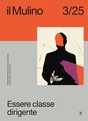 copertina Il Mulino. Rivista trimestrale di cultura e di politica (2025). Vol. 3: Essere classe dirigente