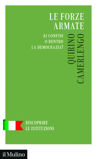 copertina Le forze armate. Ai confini o dentro la democrazia?