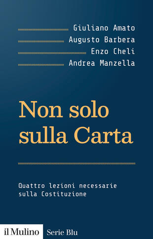 copertina Non solo sulla Carta. Quattro lezioni necessarie sulla Costituzione