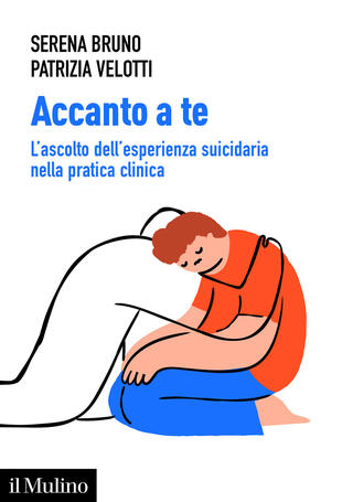 copertina Accanto a te. L\'ascolto dell\'esperienza suicidaria nella pratica clinica