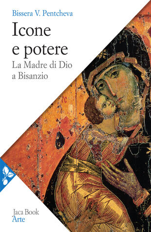 copertina Icone e potere. La Madre di Dio a Bisanzio