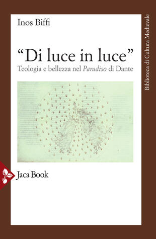 copertina «Di luce in luce». Teologia e bellezza nel Paradiso di Dante