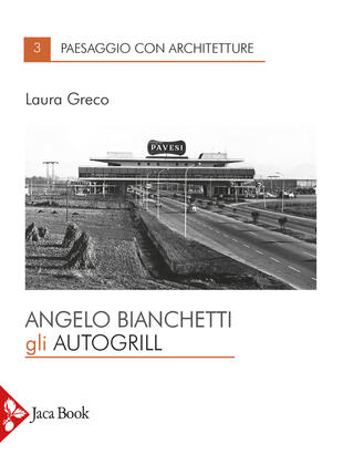 copertina Angelo Bianchetti. Gli autogrill