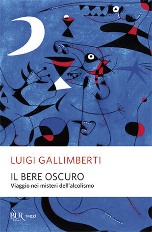 copertina Il bere oscuro. Viaggio nei misteri dell'alcolismo