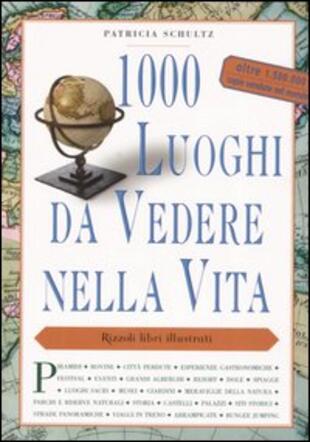 copertina 1000 luoghi da vedere nella vita