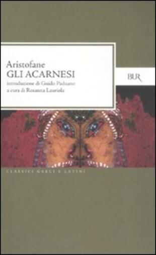 copertina Gli Acarnesi. Testo greco a fronte