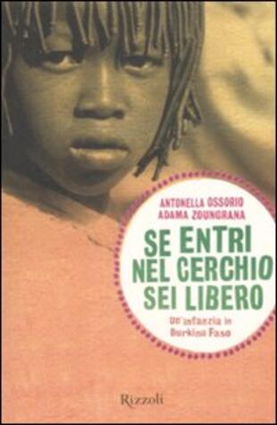 copertina Se entri nel cerchio sei libero. Un'infanzia in Burkina Faso