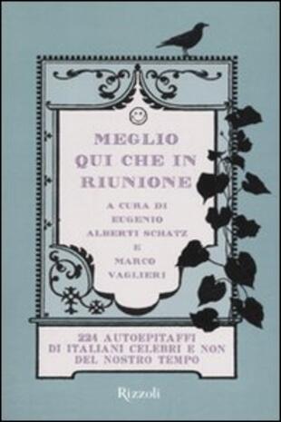 copertina Meglio qui che in riunione