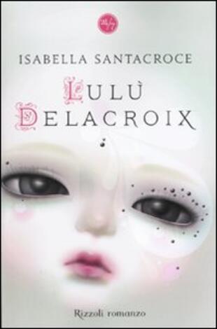copertina Lulù Delacroix