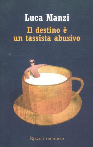copertina Il destino &egrave; un tassista abusivo