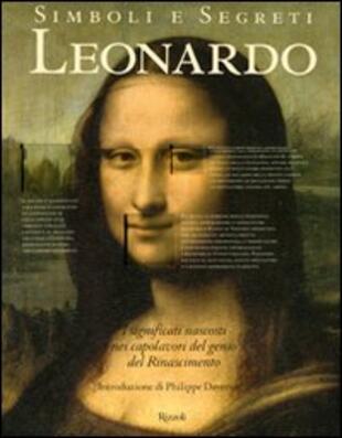 copertina Simboli e segreti. Leonardo. I significati nascosti nei capolavori del genio del Rinascimento