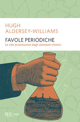 copertina Favole periodiche. La vita avventurosa degli elementi chimici