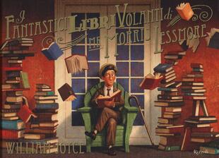 copertina I fantastici libri volanti di Mr. Morris Lessmore. Ediz. illustrata